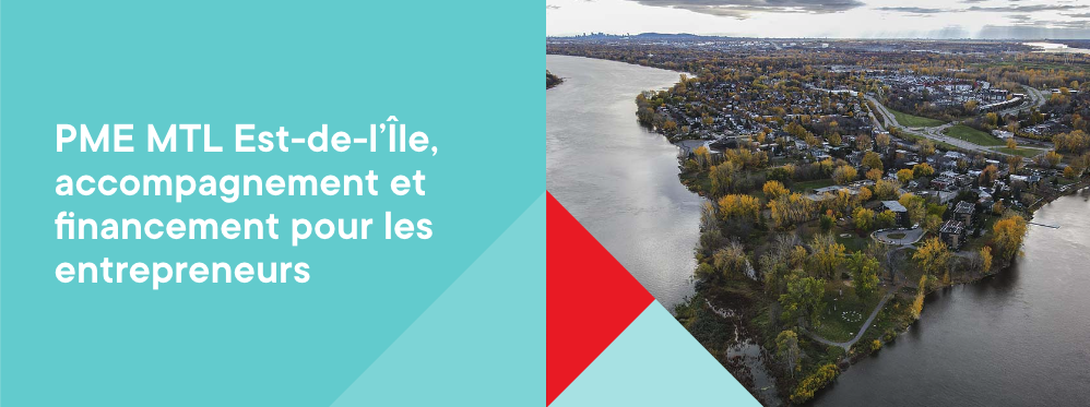 À propos de PME MTL Est-de-l'Île